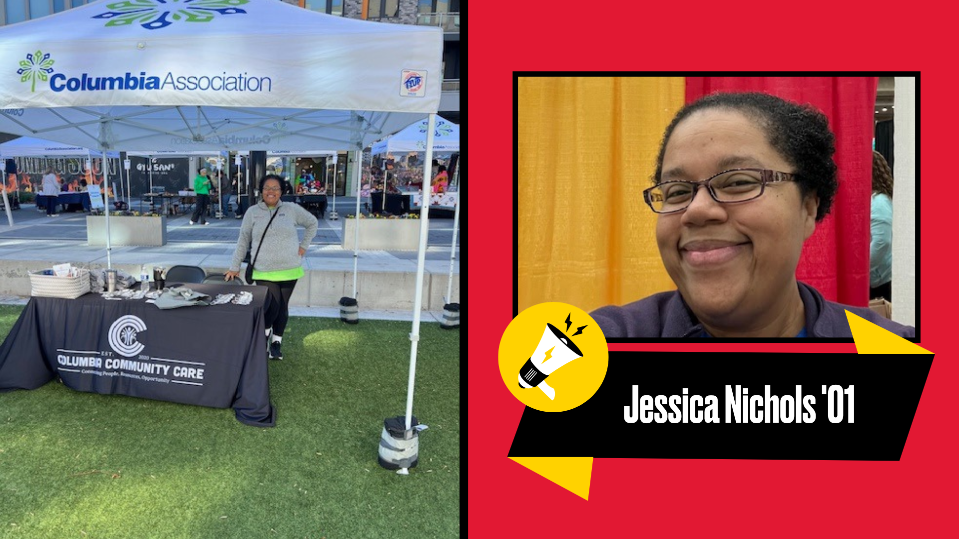 Header image that includes two pictures of Jessica Nichols. The picture on the left is of her standing at a Columbia Community Care stand. The picture on the right is a selfie with a caption of her name under the picture with her graduation year, '01.