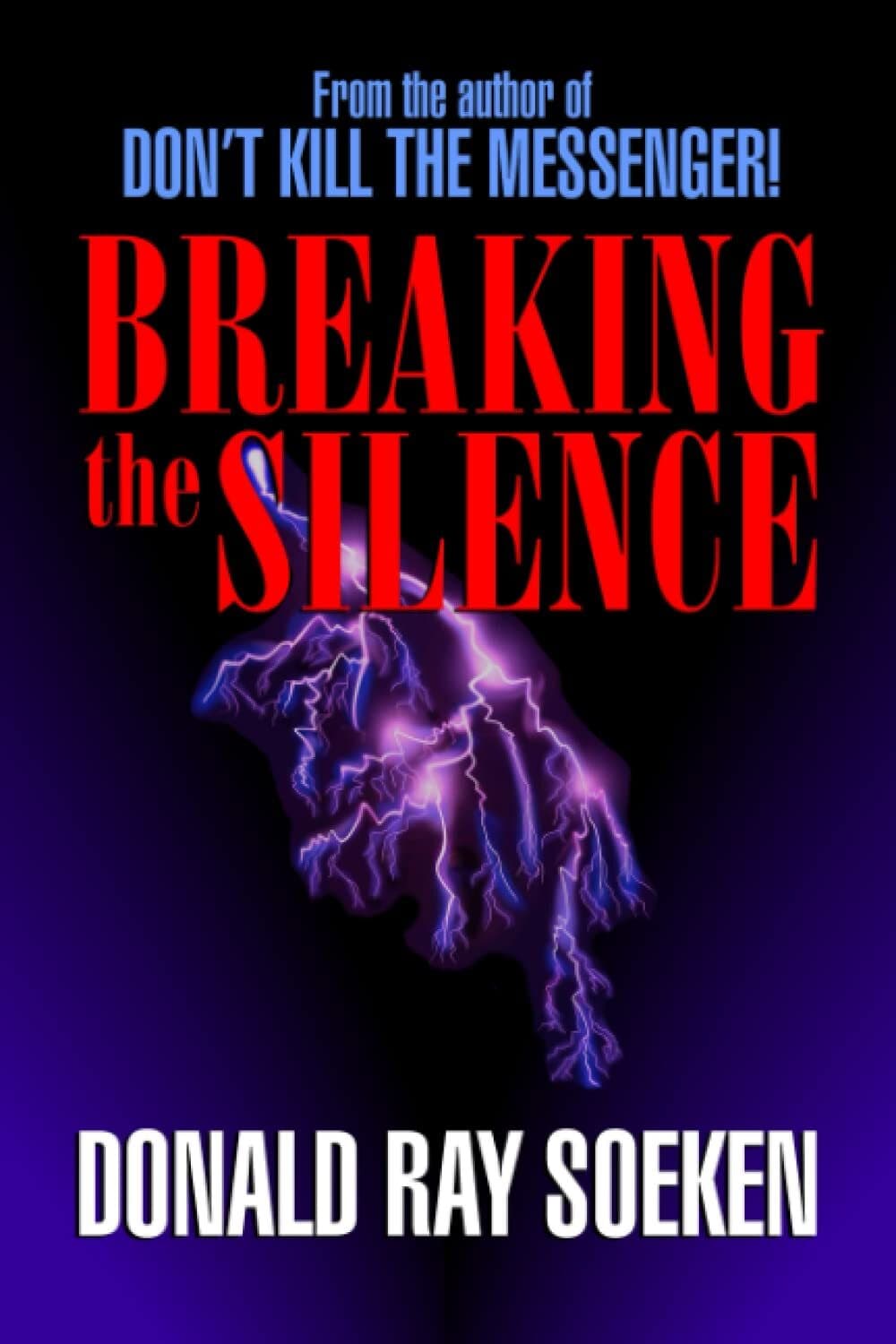 Breaking the Silence