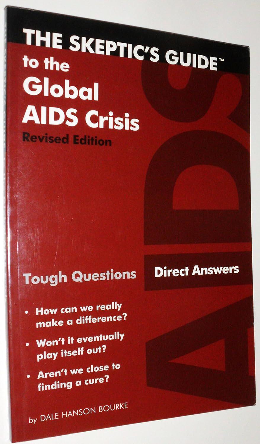 The Skeptic's Guide to the Global AIDS Crisis