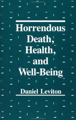Horrendous Death, Health, and Well-Being