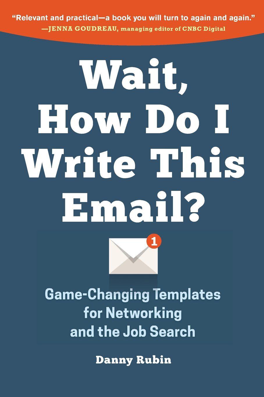 Wait, How Do I Write This Email?