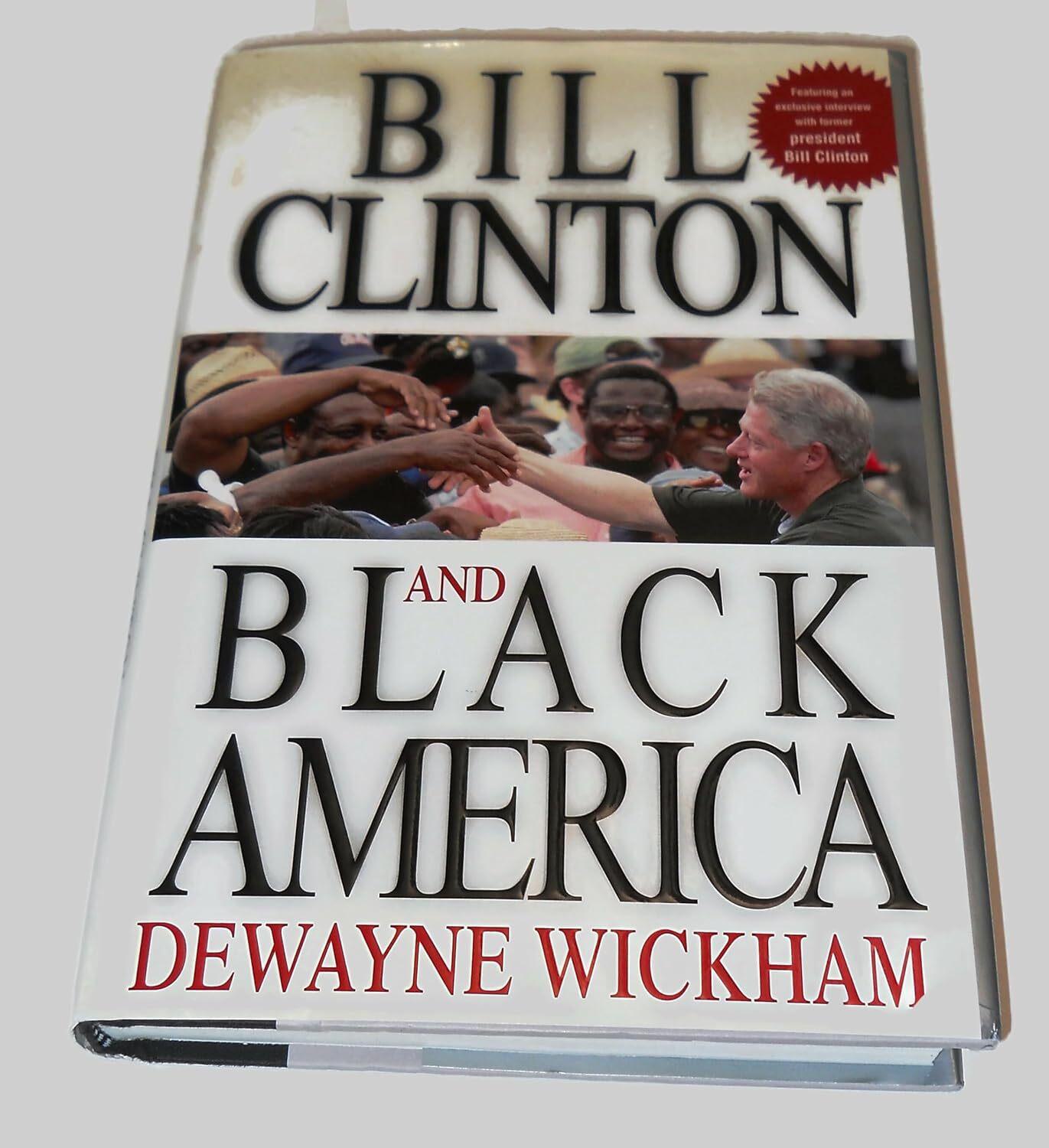Bill Clinton and Black America