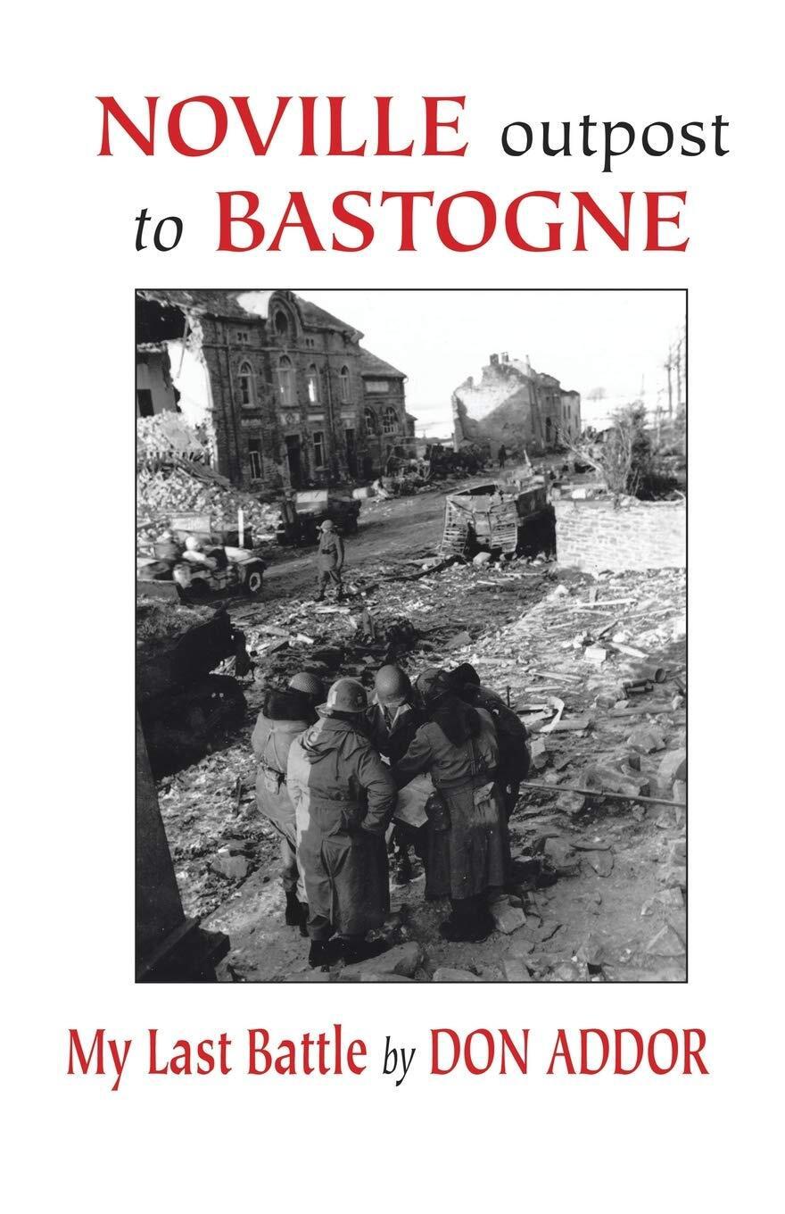 Noville Outpost to Bastogne book cover