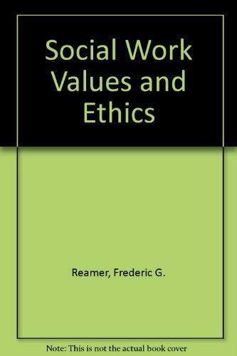 Social Work Values and Ethics