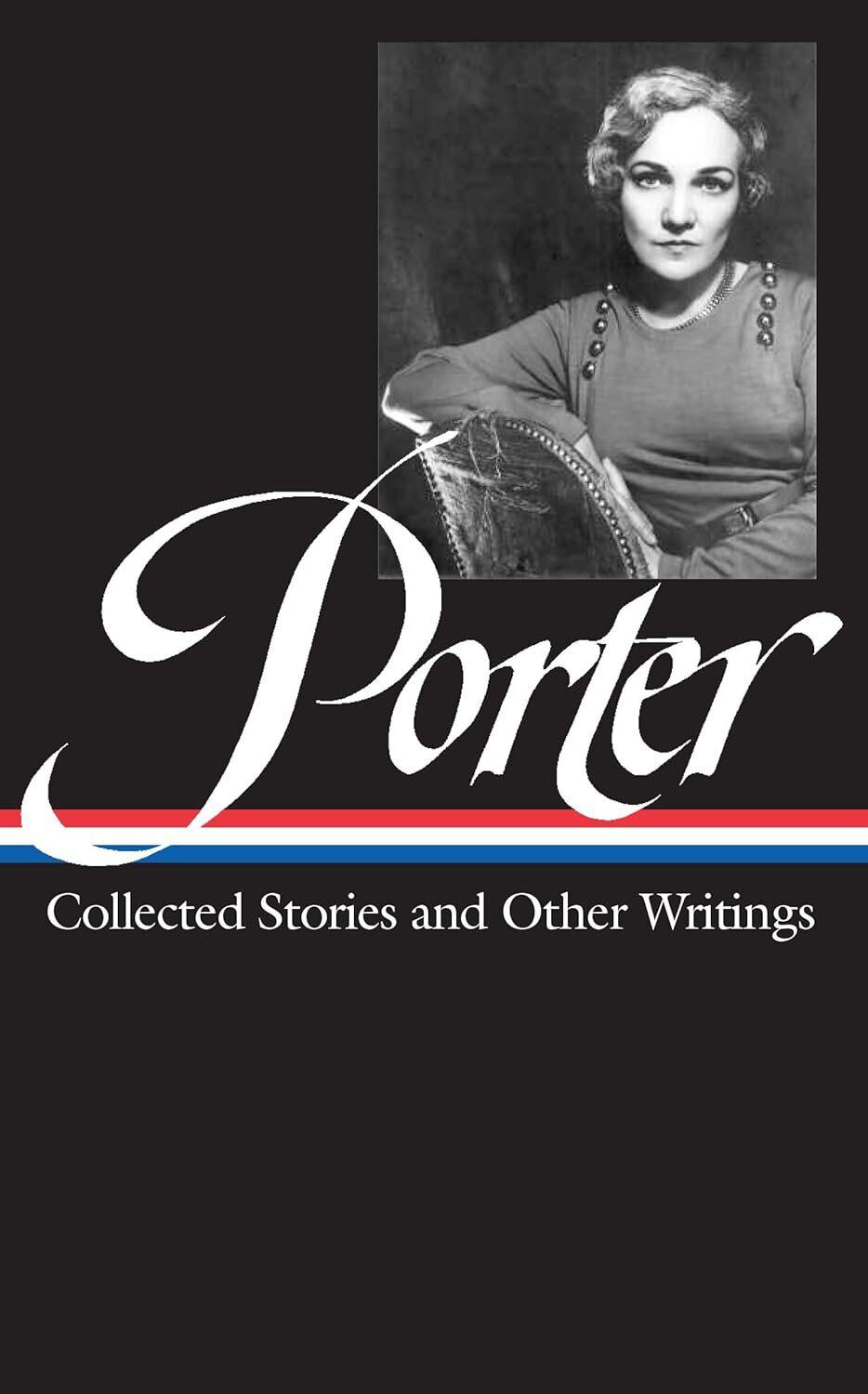 Porter: Collected Stories and Other Writing