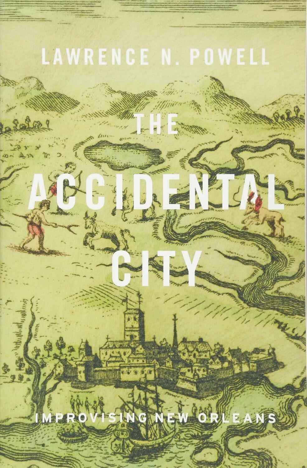 The Accidental City