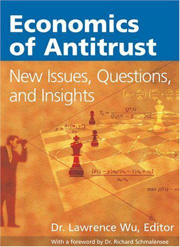 Economics of Antitrust: New Issues, Questions, and Insights