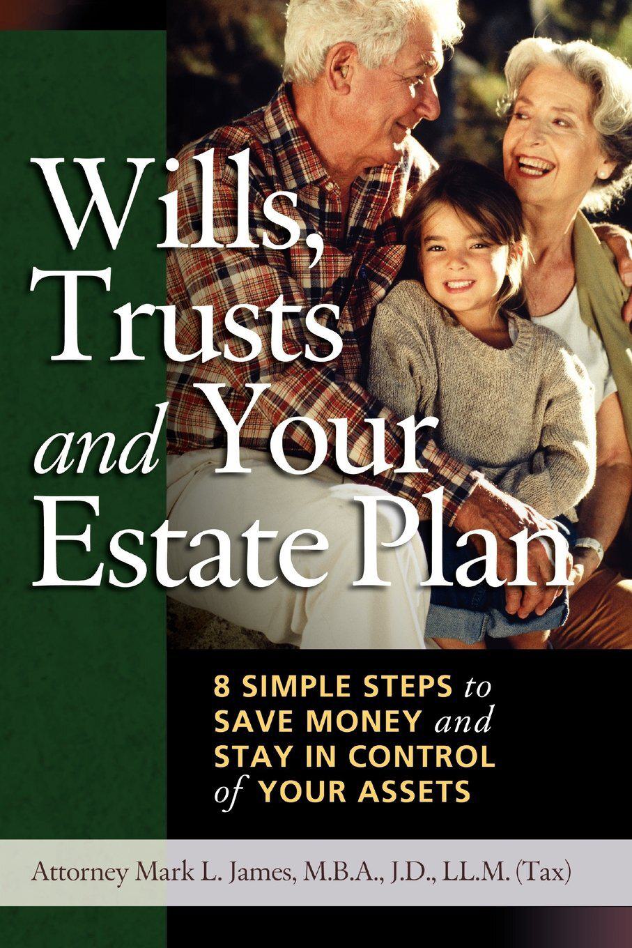 Wills, Trusts and Your Estate Plan