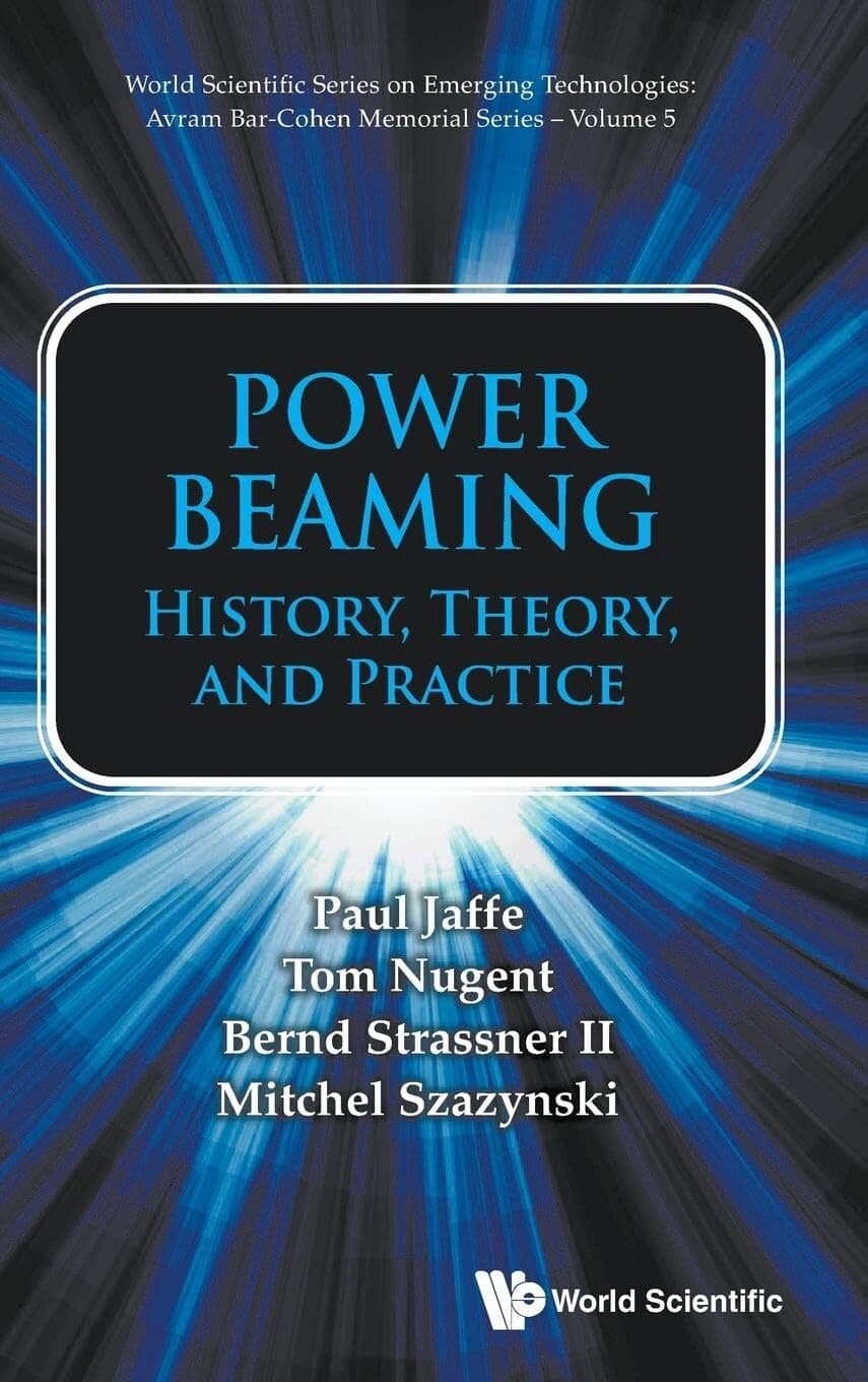 Power Beaming: History, Theory, and Practice