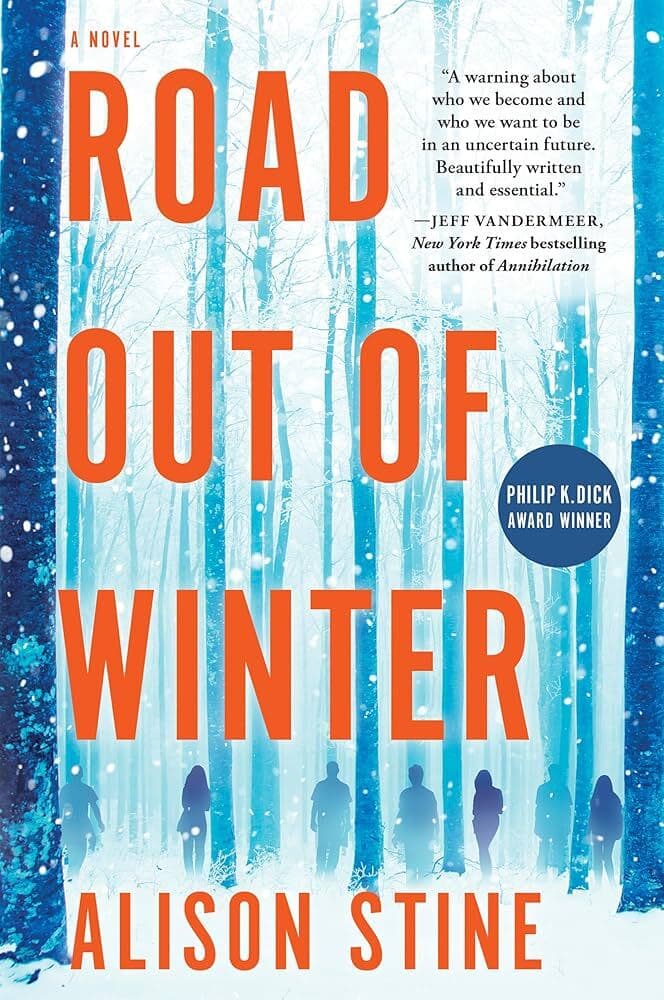 Road Out of Winter: A Novel