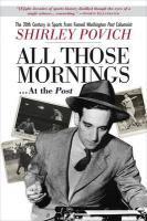 All Those Mornings…At the Post