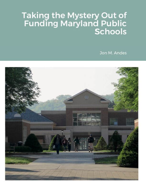 Taking the Mystery Out of Funding Maryland Public Schools