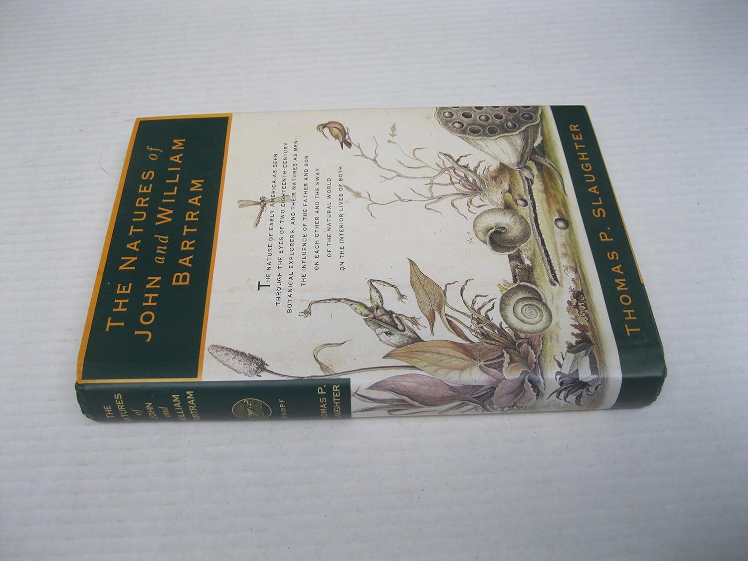 The Natures of John & William Bartram